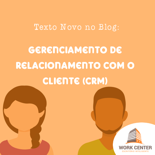 Gerenciamento de Relacionamento com o cliente (CRM)