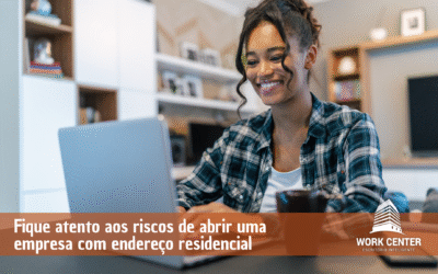 Fique atento aos riscos de abrir uma empresa com endereço residencial