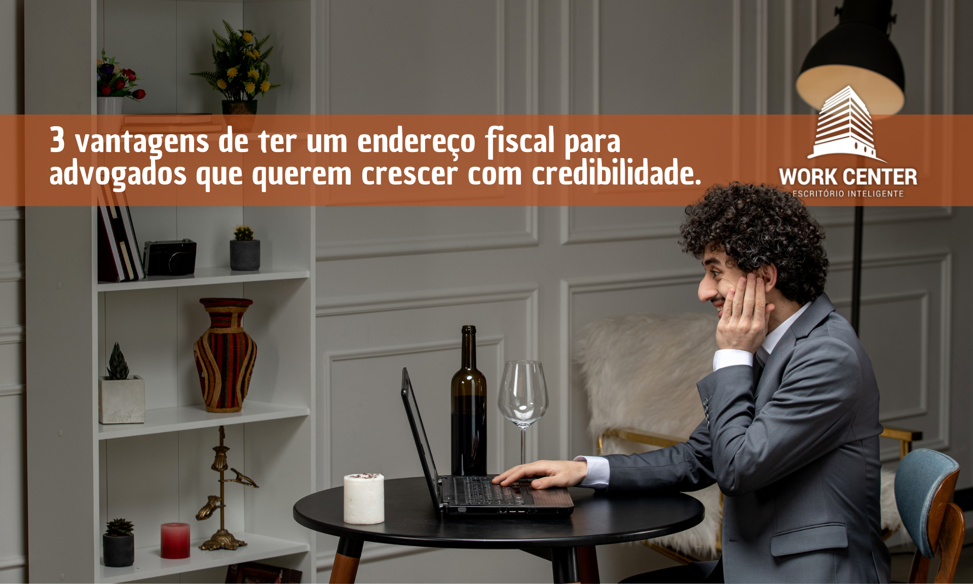 3-vantagens-de-ter-um-endereco-fiscal-para-advogados-que-querem-crescer-com-credibilidade 3-vantagens-de-ter-um-endereco-fiscal-para-advogados-que-querem-crescer-com-credibilidade