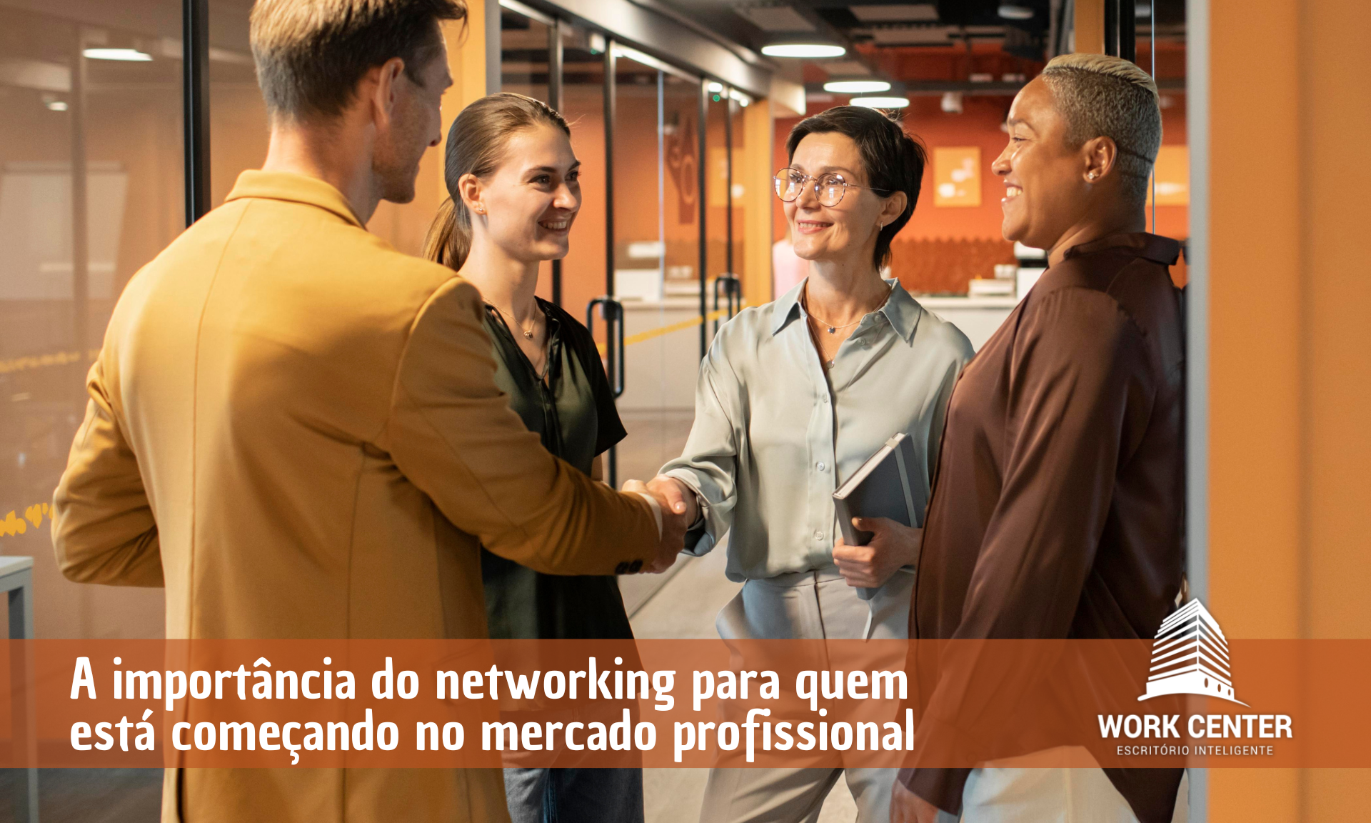 a-importancia-do-networking-para-quem-esta-começando-no-mercado-profissional