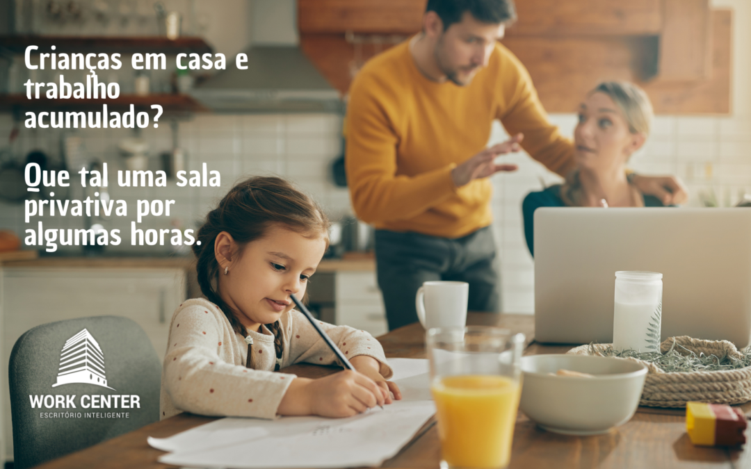 Crianças em casa e trabalho acumulado? Que tal uma sala privativa por algumas horas