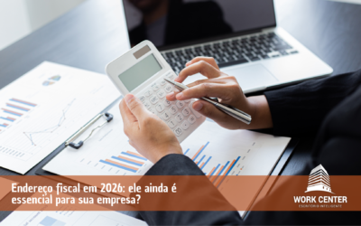 Endereço fiscal em 2026: ele ainda é essencial para sua empresa?