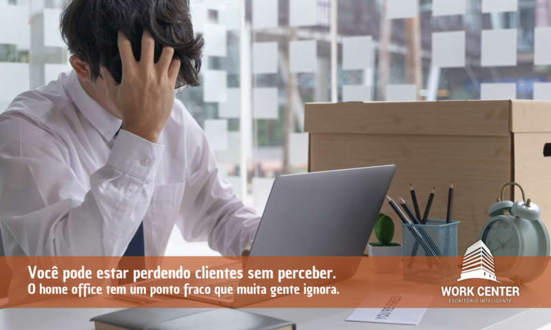 Voce-pode-estar-perdendo-clientes-sem-perceber-O-home-office-tem-um-ponto-fraco-que-muita-gente-ignora Voce-pode-estar-perdendo-clientes-sem-perceber-O-home-office-tem-um-ponto-fraco-que-muita-gente-ignora