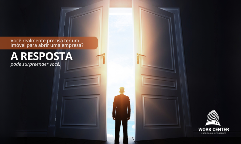 Voce-realmente-precisa-ter-um-imovel-para-abrir-uma-empresa Voce-realmente-precisa-ter-um-imovel-para-abrir-uma-empresa