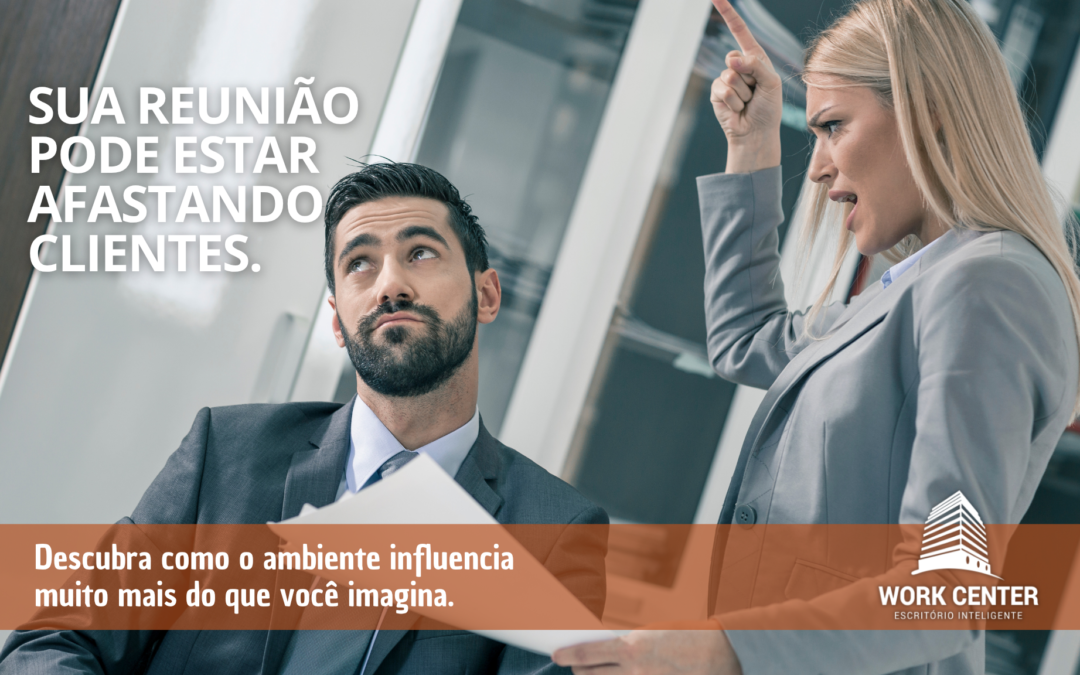Sua reunião pode estar afastando clientes. Descubra como o ambiente influencia muito mais do que você imagina.