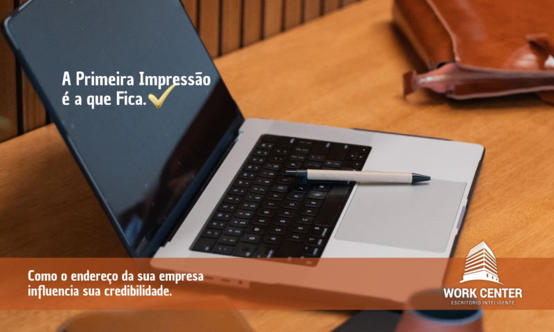 A-Primeira-Impressao-e-a-que-Fica-Como-o-Endereço-da-Sua-Empresa-Influencia-Sua-Credibilidade A-Primeira-Impressao-e-a-que-Fica-Como-o-Endereço-da-Sua-Empresa-Influencia-Sua-Credibilidade